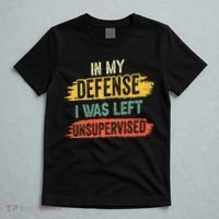 In My Defense I Was Left Unsupervised Funny Retro Vintage T-Shirt thumb 5