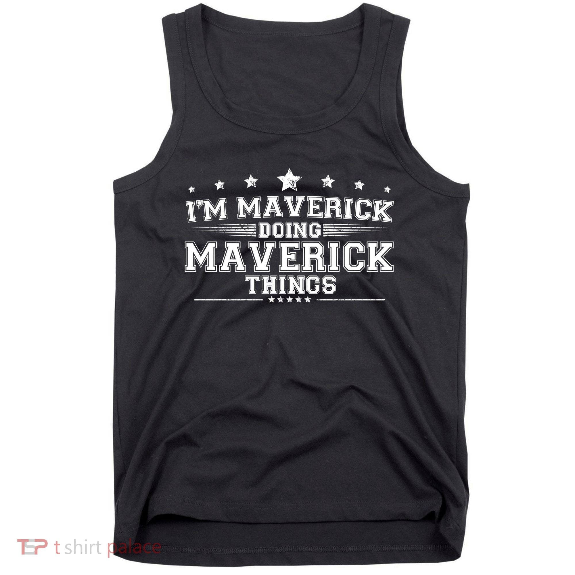 Im Maverick Doing Maverick Things Tank Top