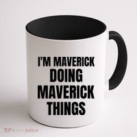 IM Maverick Doing Maverick Things Funny Birthday Gift Idea Coffee Mug thumb 1