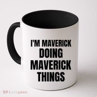 IM Maverick Doing Maverick Things Funny Birthday Gift Idea Coffee Mug thumb 0
