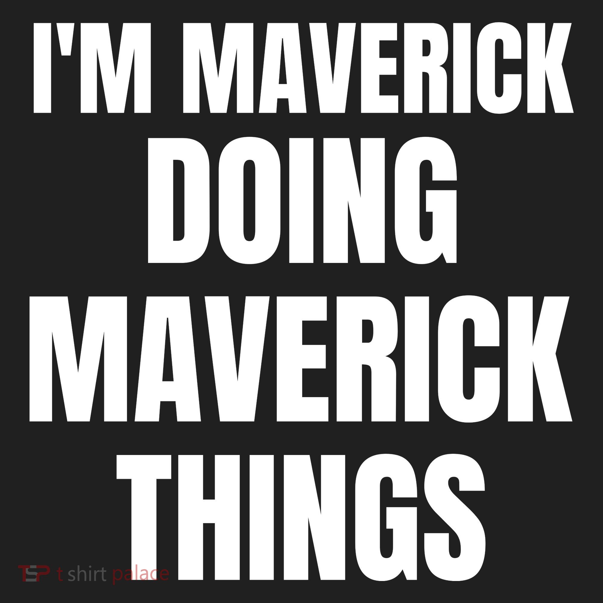 IM Maverick Doing Maverick Things Funny Birthday Gift Idea Beanie