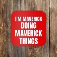 IM Maverick Doing Maverick Things Funny Birthday Gift Idea Coaster thumb 0