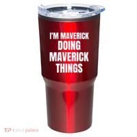 IM Maverick Doing Maverick Things Funny Birthday Gift Idea Tumbler thumb 0