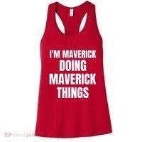 IM Maverick Doing Maverick Things Funny Birthday Gift Idea Women's Tank Top thumb 0