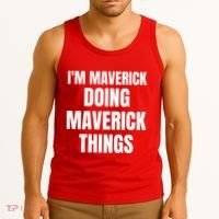 IM Maverick Doing Maverick Things Funny Birthday Gift Idea Tank Top thumb 3