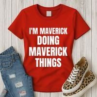 IM Maverick Doing Maverick Things Funny Birthday Gift Idea Women's T-Shirt thumb 3