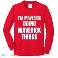 IM Maverick Doing Maverick Things Funny Birthday Gift Idea Kids Long Sleeve Shirt thumb 0