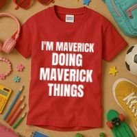 IM Maverick Doing Maverick Things Funny Birthday Gift Idea Kids T-Shirt thumb 3