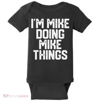IM MIKE DOING MIKE THINGS Funny Fathers Day Gift Dad Baby Bodysuit thumb 0