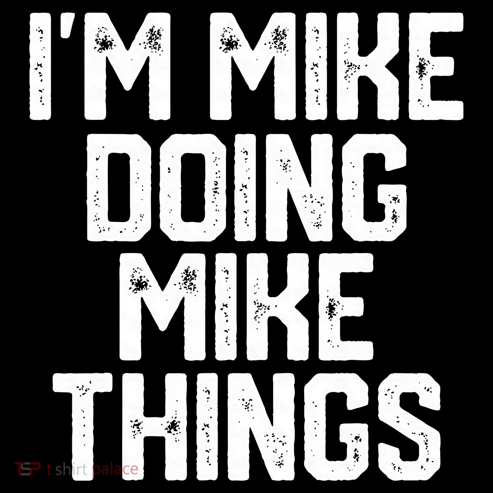 IM MIKE DOING MIKE THINGS Funny Fathers Day Gift Dad Visor