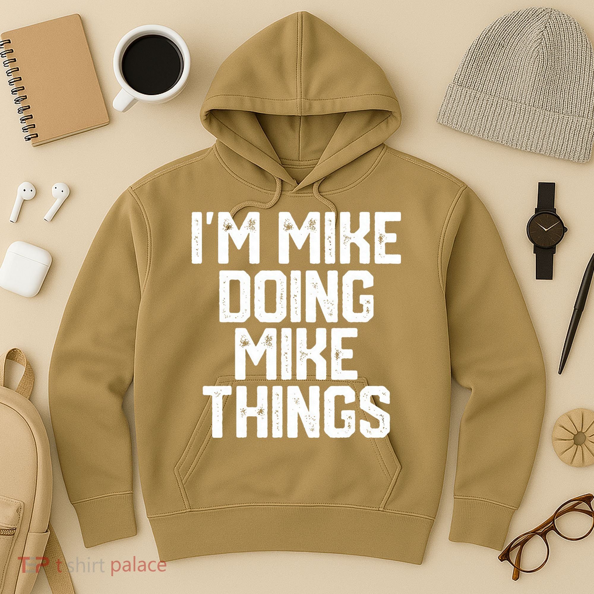 IM MIKE DOING MIKE THINGS Funny Fathers Day Gift Dad Hoodie