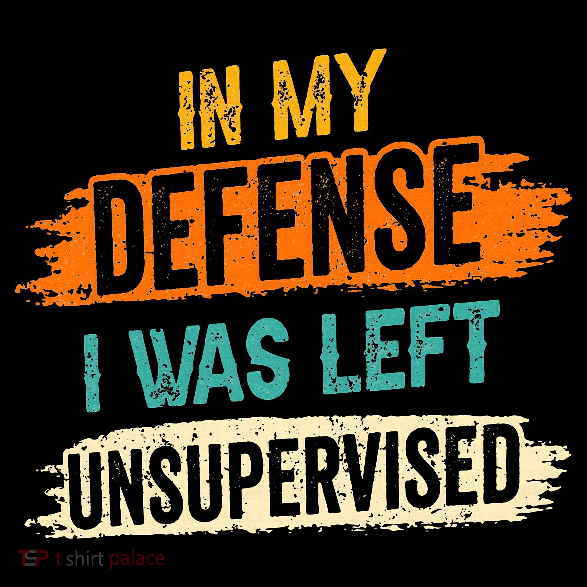 In My Defense I Was Left Unsupervised Sarcasm Sarcastic Kids Hoodie