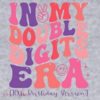 In My Double Digits Era 10th Birthday Women's Sweatshirt thumb 2