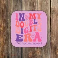 In My Double Digits Era 10th Birthday Coaster thumb 0