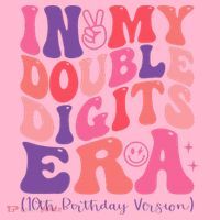 In My Double Digits Era 10th Birthday Coaster thumb 2