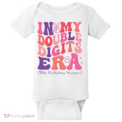In My Double Digits Era 10th Birthday Baby Bodysuit