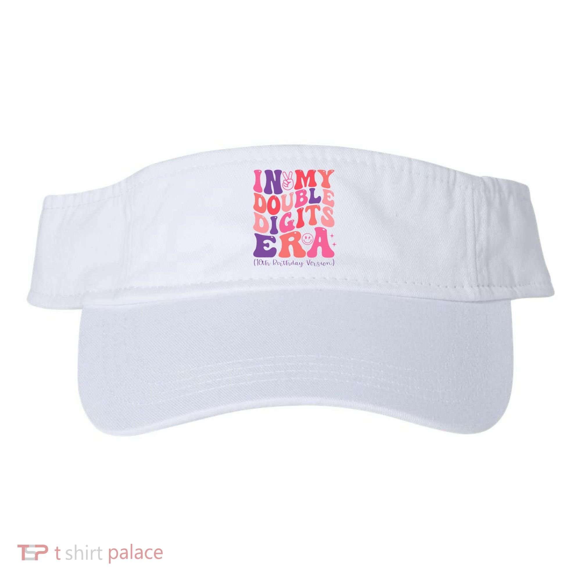 In My Double Digits Era 10th Birthday Visor