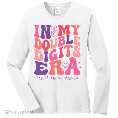 In My Double Digits Era 10th Birthday Women's Long Sleeve Shirt