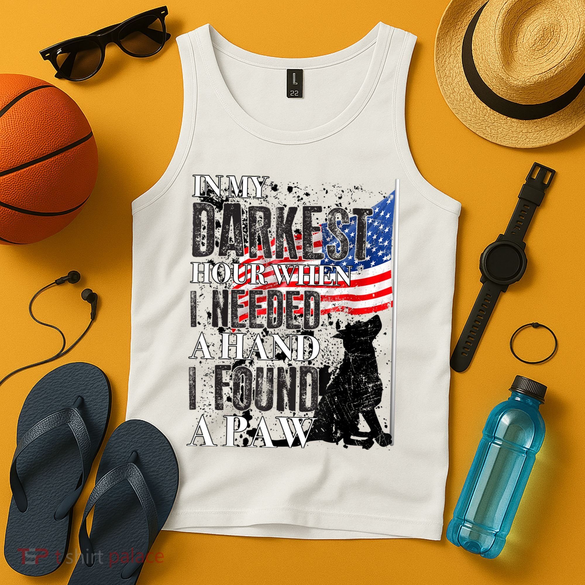 In My Darkest Hour I Reached For A Hand Found A Paw Tank Top