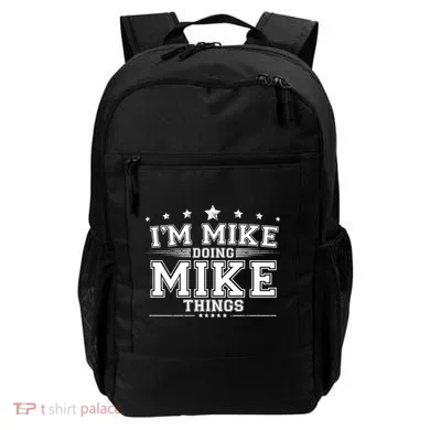 Im Mike Doing Mike Things Backpack