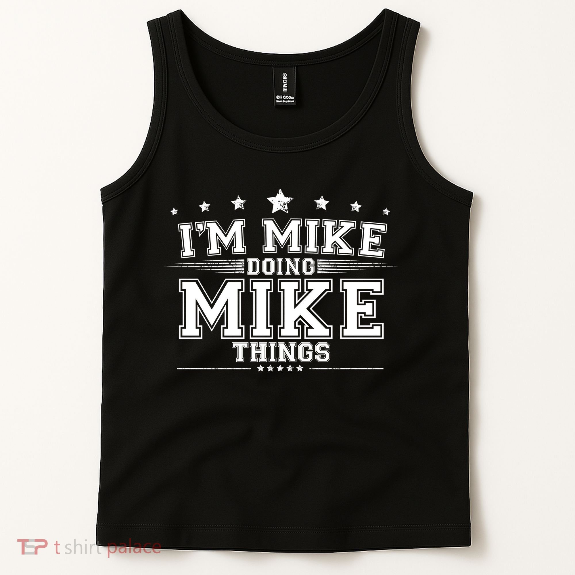 Im Mike Doing Mike Things Tank Top