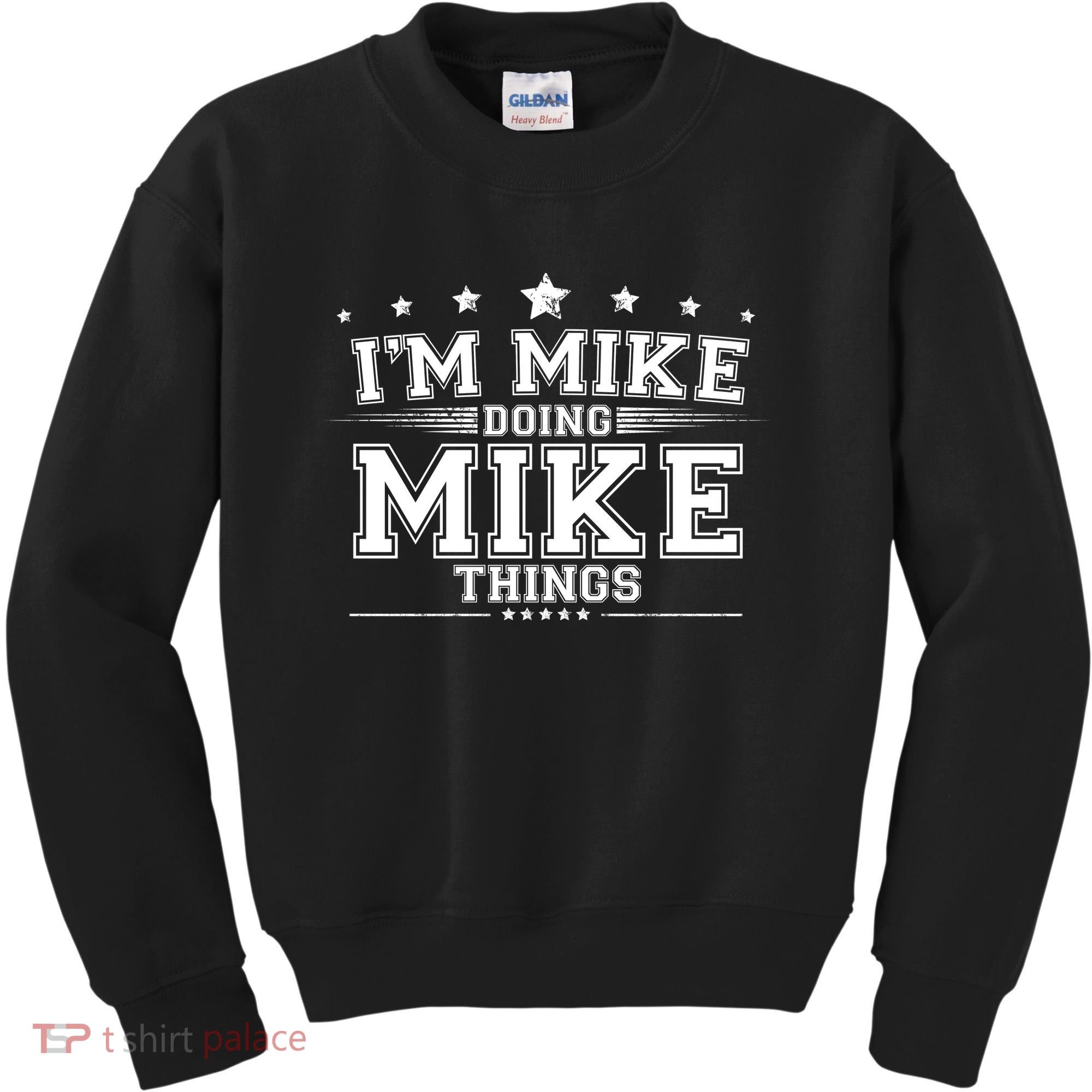Im Mike Doing Mike Things Kids Sweatshirt