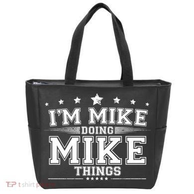 Im Mike Doing Mike Things Tote Bag