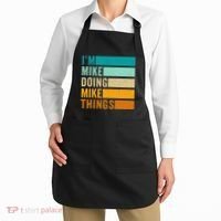 Im Mike Doing Mike Things Funny First Name Apron thumb 2