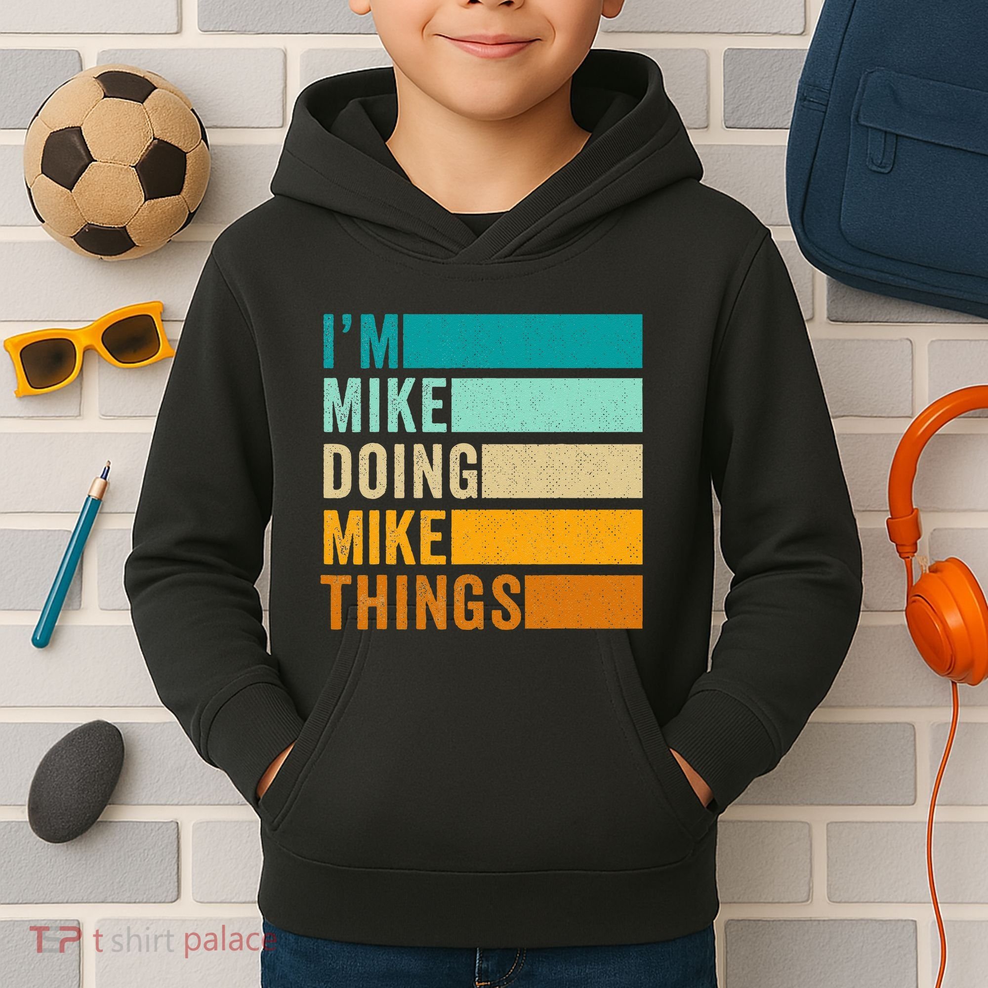 Im Mike Doing Mike Things Funny First Name Kids Hoodie