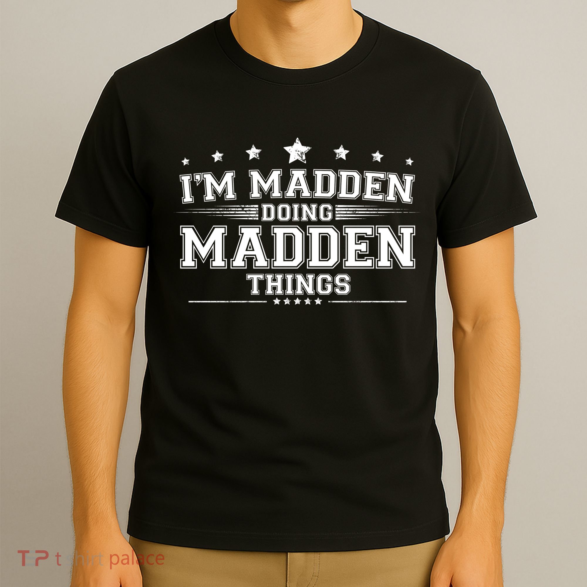 Im Madden Doing Madden Things T-Shirt