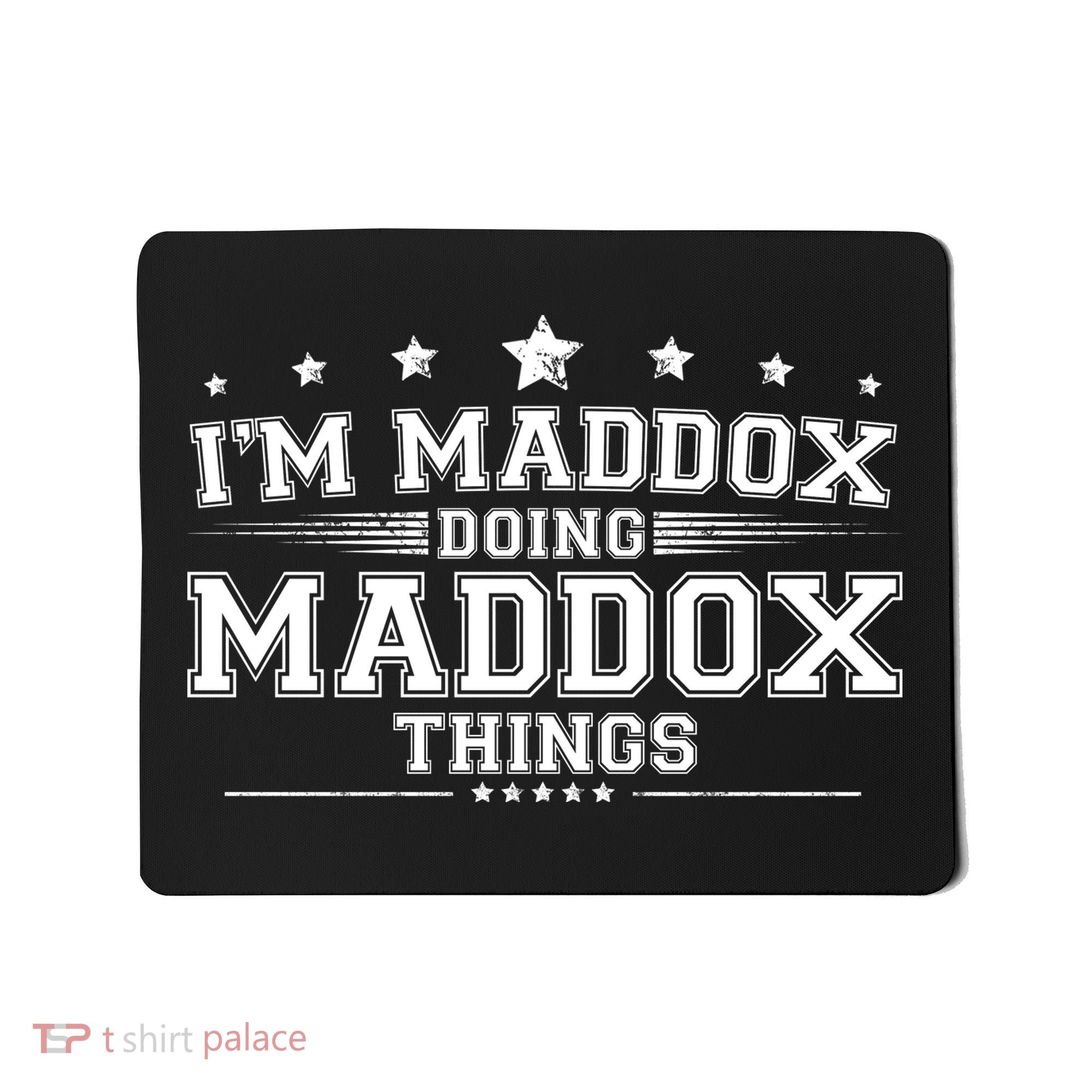 Im Maddox Doing Maddox Things Mousepad