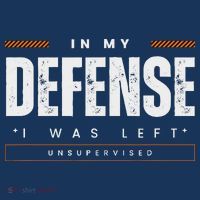 In My Defense I Was Left Unsupervised | Funny Retro Vintage T-Shirt thumb 7