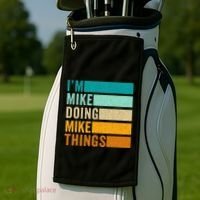 I'm Mike Doing Mike Things Funny First Name Golf Towel thumb 2