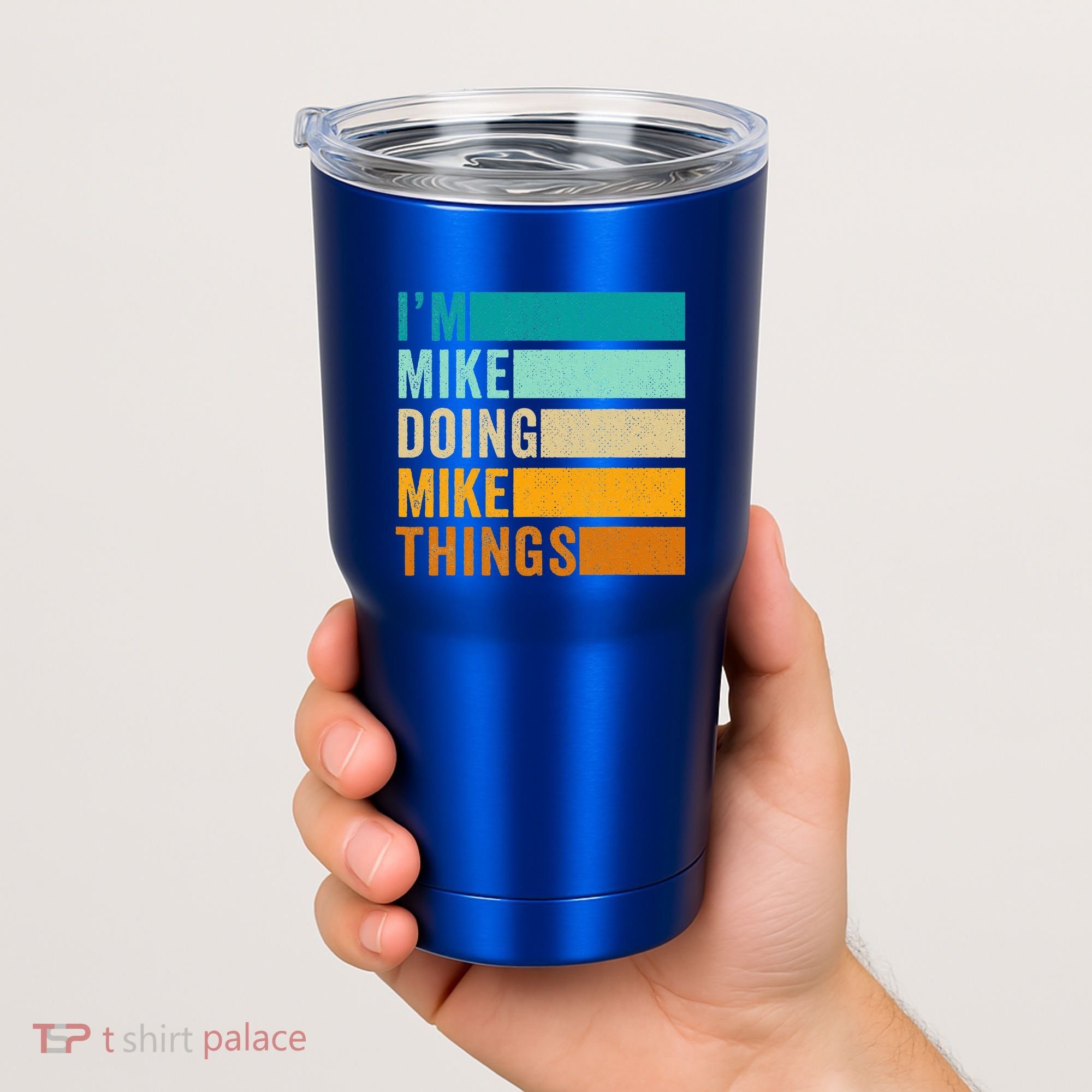 I'm Mike Doing Mike Things Funny First Name Tumbler