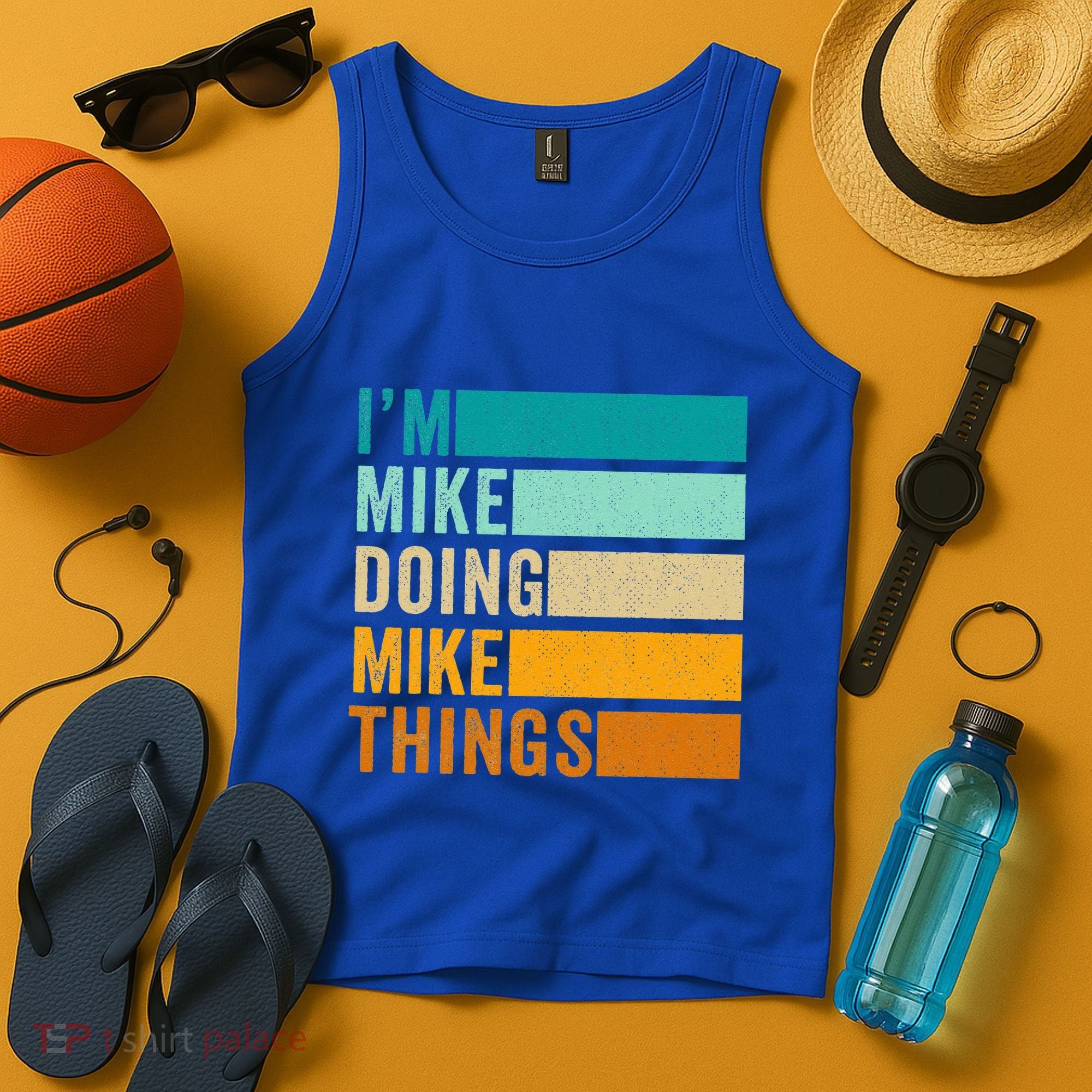 I'm Mike Doing Mike Things Funny First Name Tank Top