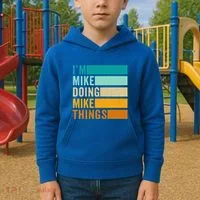 I'm Mike Doing Mike Things Funny First Name Kids Hoodie thumb 2