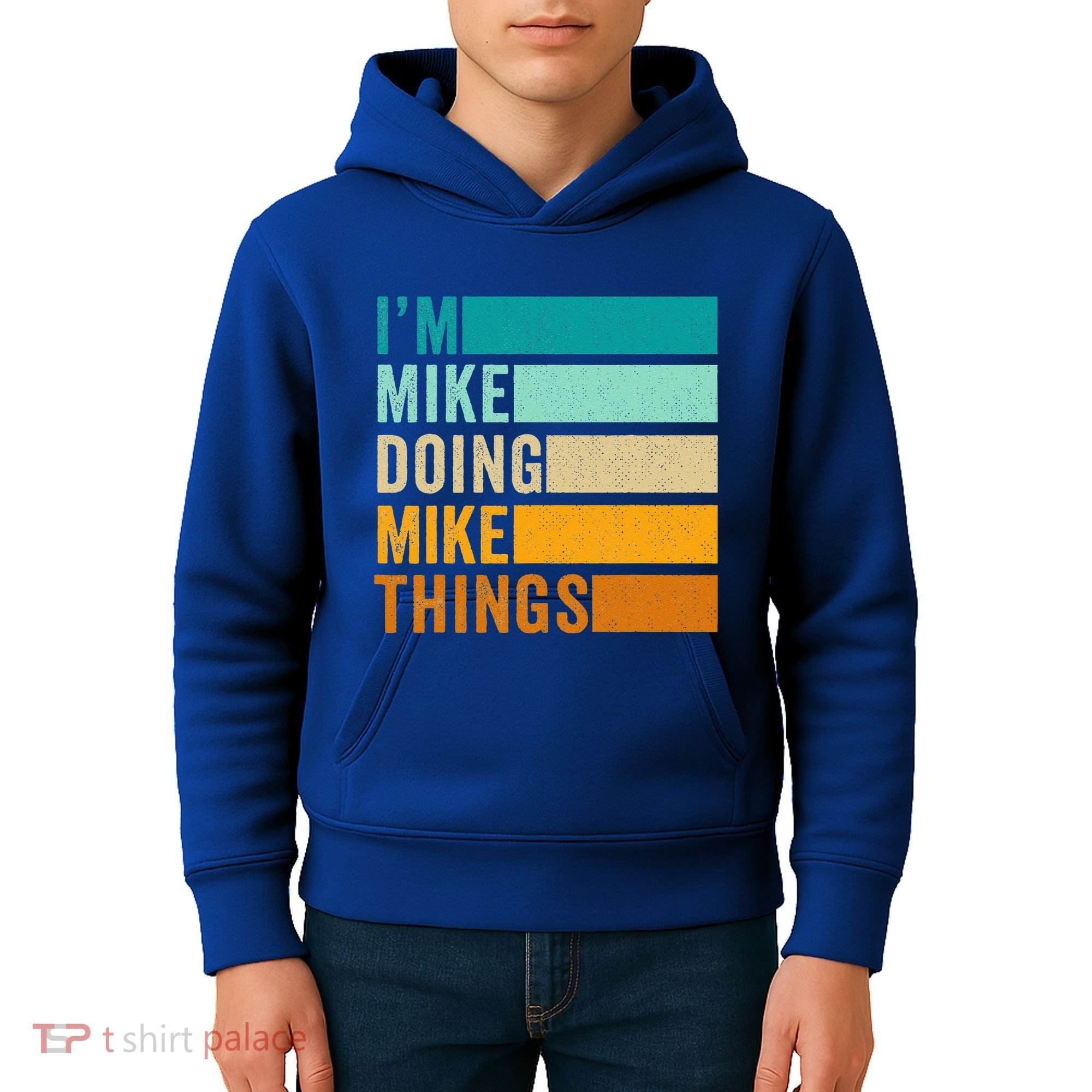 I'm Mike Doing Mike Things Funny First Name Kids Hoodie