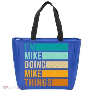 I'm Mike Doing Mike Things Funny First Name Tote Bag