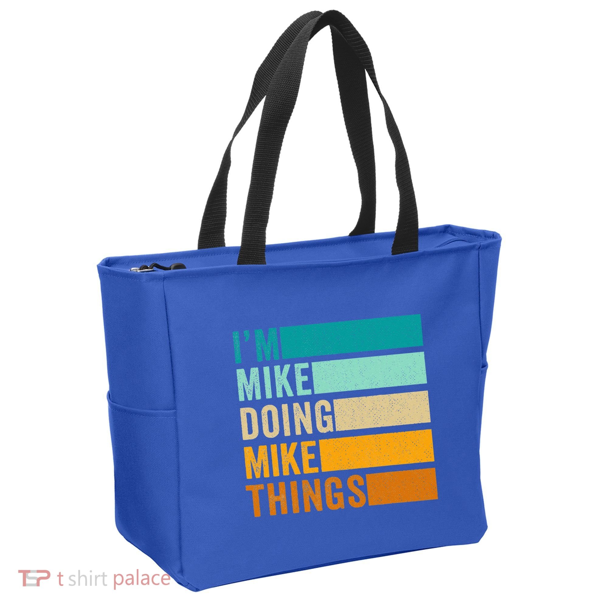 I'm Mike Doing Mike Things Funny First Name Tote Bag