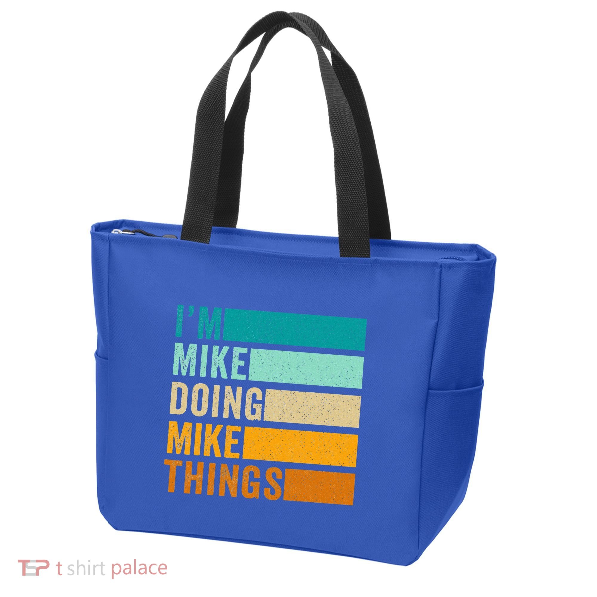 I'm Mike Doing Mike Things Funny First Name Tote Bag