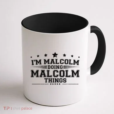 Im Malcolm Doing Malcolm Things Coffee Mug back