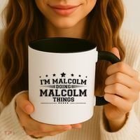 Im Malcolm Doing Malcolm Things Coffee Mug thumb 3