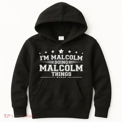 Im Malcolm Doing Malcolm Things Kids Hoodie
