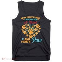 In My Darkest Hour I Reached For A Hand And Found A Paw Dog Cute Tank Top thumb 0