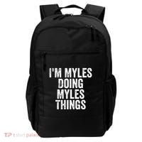 I'm Myles Doing Myles Things Gift Personalized First Name Gift Backpack thumb 0
