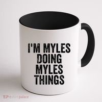 I'm Myles Doing Myles Things Gift Personalized First Name Gift Coffee Mug thumb 1