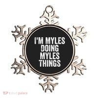 I'm Myles Doing Myles Things Gift Personalized First Name Gift Ornament thumb 0