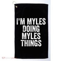 I'm Myles Doing Myles Things Gift Personalized First Name Gift Golf Towel thumb 0
