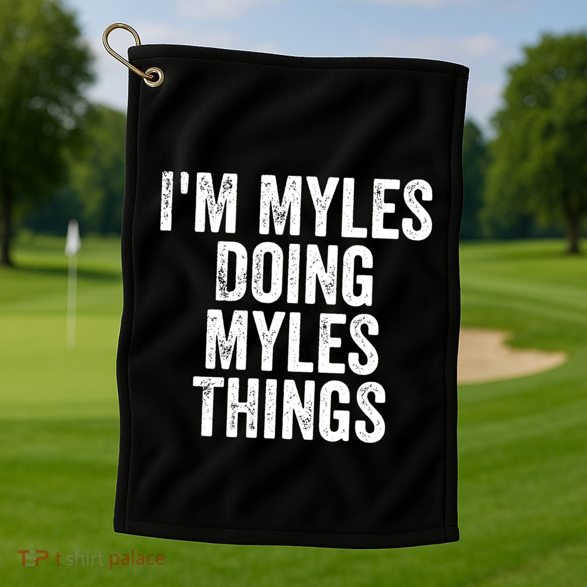 I'm Myles Doing Myles Things Gift Personalized First Name Gift Golf Towel