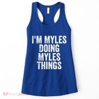 I'm Myles Doing Myles Things Gift Personalized First Name Gift Women's Tank Top thumb 0